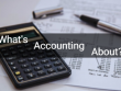 What is Accounting about?